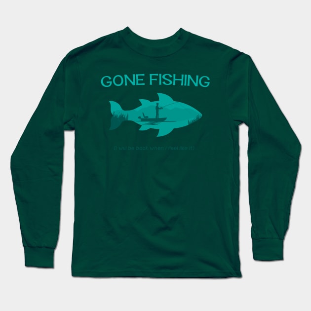 Gone Fishing Long Sleeve T-Shirt by MellowGroove